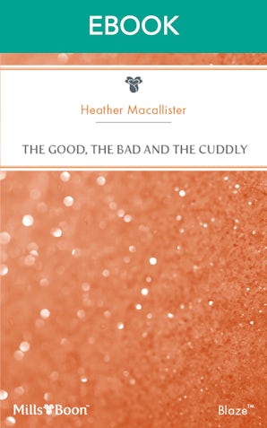 The Good, The Bad And The Cuddly