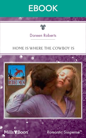 Home Is Where The Cowboy Is