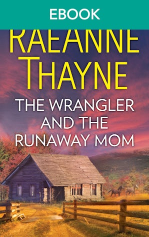 The Wrangler And The Runaway Mom