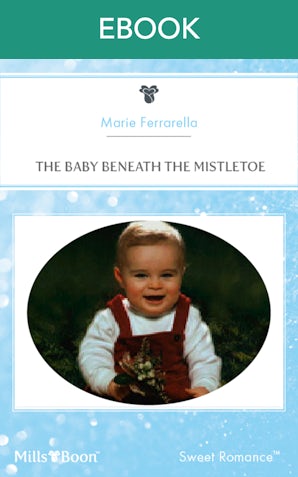 The Baby Beneath The Mistletoe
