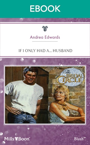 If I Only Had A... Husband