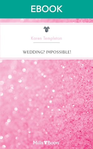 Wedding? Impossible!