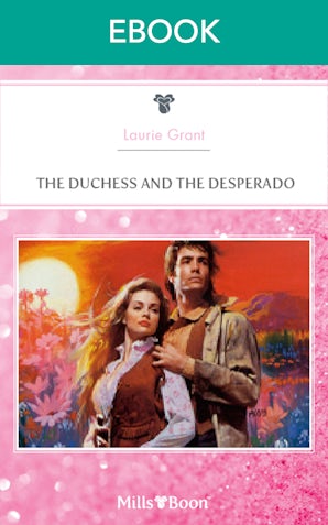 The Duchess And The Desperado