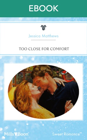 Too Close For Comfort