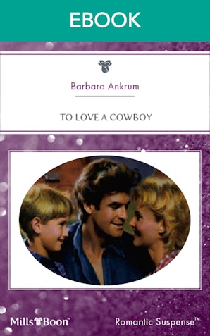To Love A Cowboy