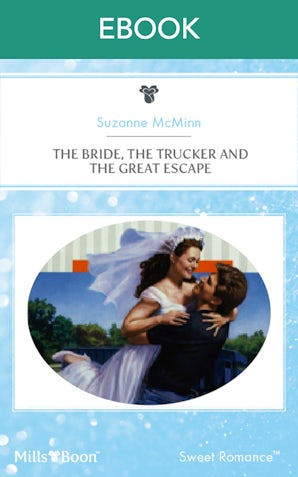 The Bride, The Trucker And The Great Escape