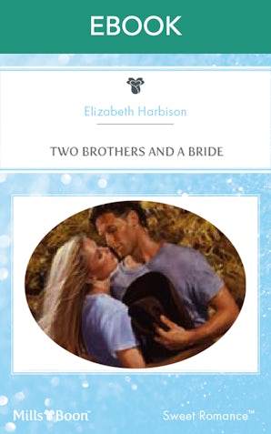Two Brothers And A Bride