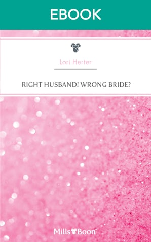 Right Husband! Wrong Bride?