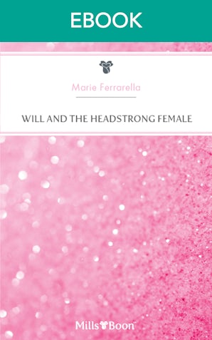 Will And The Headstrong Female