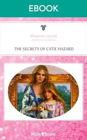 The Secrets Of Catie Hazard