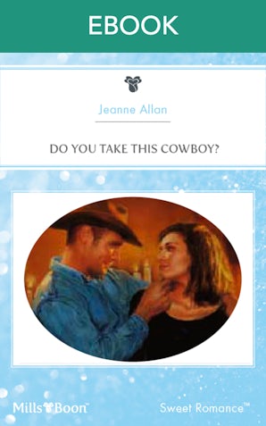Do You Take This Cowboy?