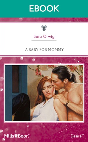 A Baby For Mommy