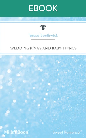 Wedding Rings And Baby Things