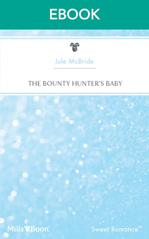 The Bounty Hunter's Baby