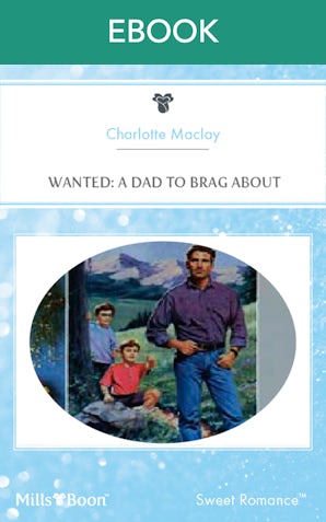 Wanted: A Dad To Brag About
