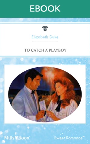 To Catch A Playboy