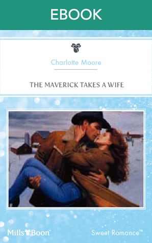 The Maverick Takes A Wife