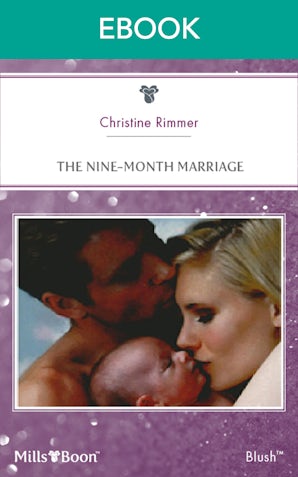 The Nine-Month Marriage