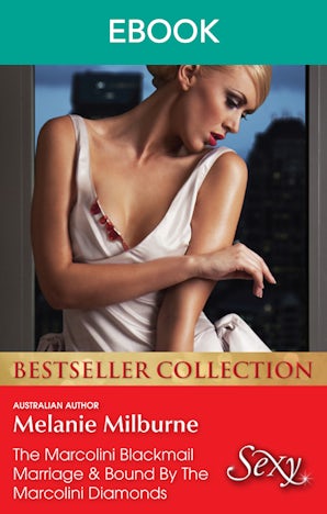 The Marcolini Blackmail Marriage/Bound By The Marcolini Diamonds