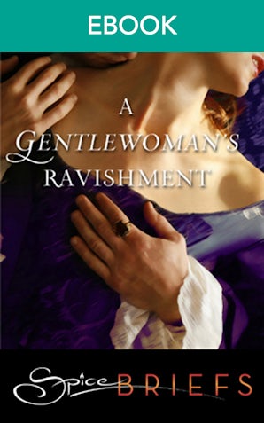 A Gentlewoman's Ravishment