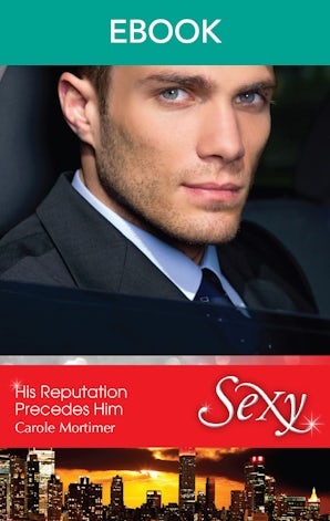 His Reputation Precedes Him