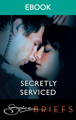 Secretly Serviced