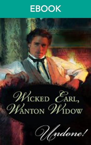 Wicked Earl, Wanton Widow