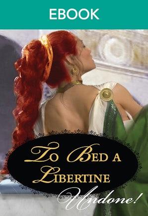 To Bed A Libertine