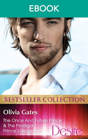The Once And Future Prince/The Prodigal Prince's Seduction