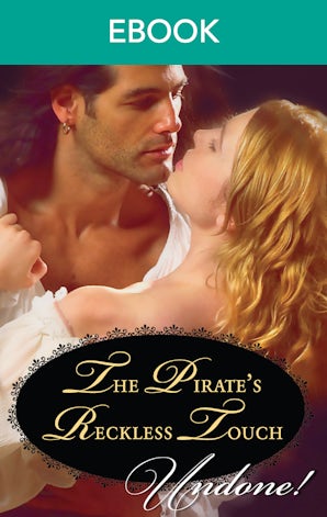The Pirate's Reckless Touch