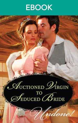 Auctioned Virgin To Seduced Bride