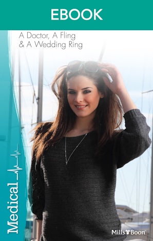 A Doctor, A Fling & A Wedding Ring
