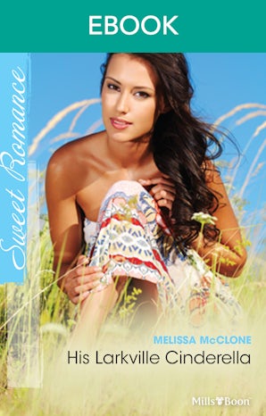 His Larkville Cinderella