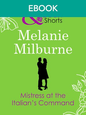 Mistress At The Italian's Command