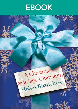 A Christmas Marriage Ultimatum