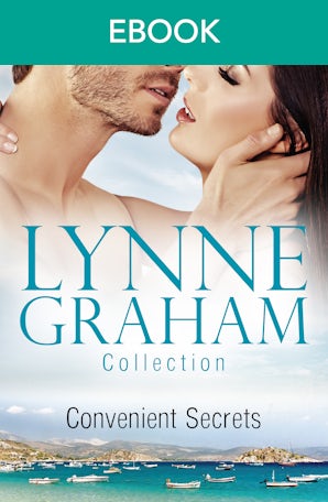 Lynne Graham Collection: Convenient Secrets - 3 Book Box Set