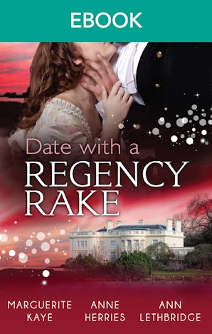 Date With A Regency Rake - 3 Book Box Set