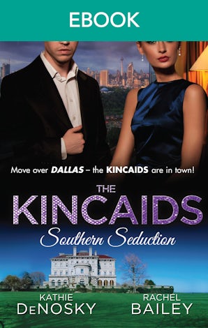 The Kincaids: Southern Seduction - Box Set, Books 1-2