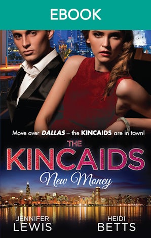 The Kincaids: New Money - Box Set, Books 3-4