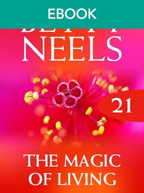 The Magic Of Living (Betty Neels Collection)