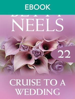 Cruise To A Wedding (Betty Neels Collection)