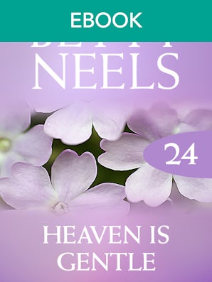 Heaven Is Gentle (Betty Neels Collection)