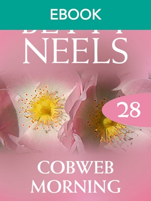 Cobweb Morning (Betty Neels Collection)