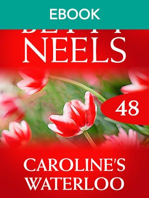 Caroline's Waterloo (Betty Neels Collection)