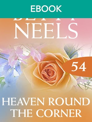 Heaven Around The Corner (Betty Neels Collection)