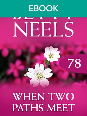 When Two Paths Meet (Betty Neels Collection)