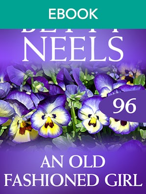 An Old-Fashioned Girl (Betty Neels Collection)