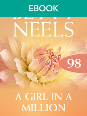 A Girl In A Million (Betty Neels Collection)