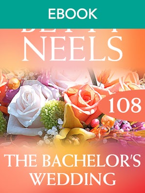 The Bachelor's Wedding (Betty Neels Collection)