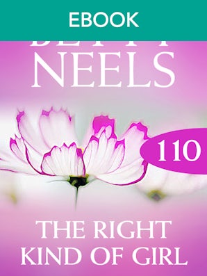 The Right Kind Of Girl (Betty Neels Collection)